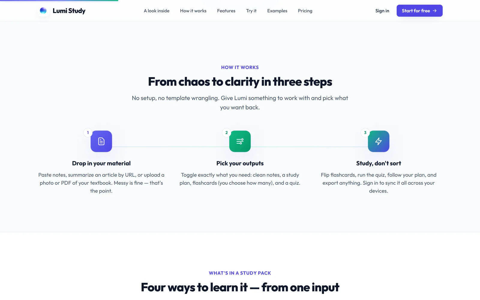 Three steps — drop in your material, pick your outputs, study. Notes, a URL, a photo or a PDF all count as material.