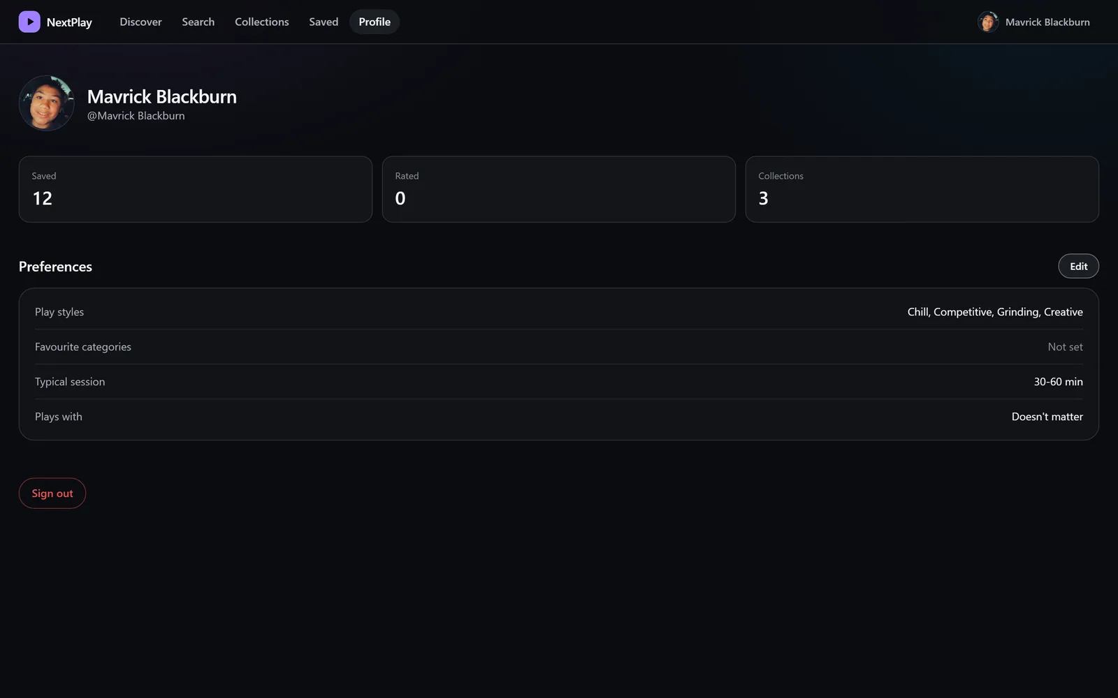 The profile: play styles, session length and who you play with — the preferences the recommendations are built on.